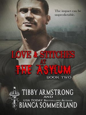 cover image of Love & Stitches at the Asylum Fight Club Book 2